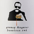 Greasy Fingers Luscious Red